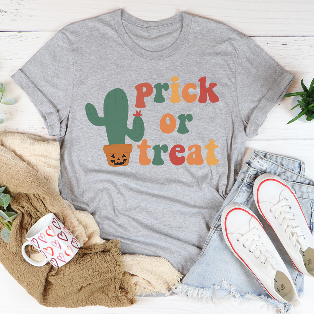 Prick Or Treat T-Shirt